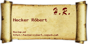 Hecker Róbert névjegykártya